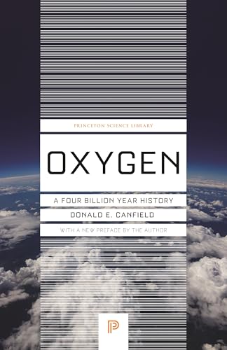 Oxygen : A Four Billion Year History