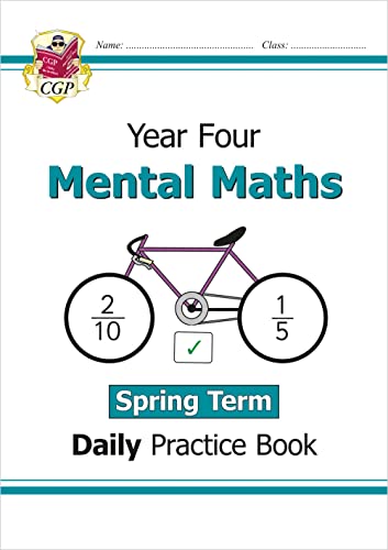 KS2 Mental Maths Year 4 Daily Practice Book: Spring Term (CGP Year 4 Daily Workbooks)