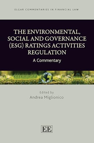 The Environmental, Social and Governance (ESG) Ratings Activities Regulation : A Commentary