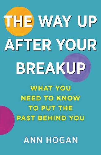Book cover: "The Way Up After Your Breakup" by Ann Hogan.