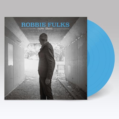 Robbie Fulks' "Now Then" vinyl record with a blue disc and tunnel cover.