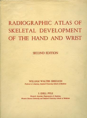 Radiographic Atlas of Skeletal Development of Hand and Wrist