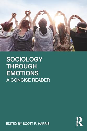 Sociology Through Emotions : A Concise Reader