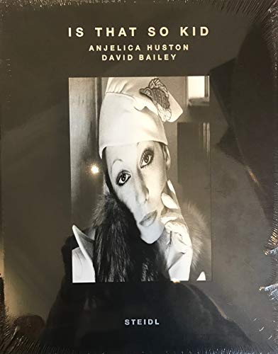 Is that so Kid-Anjelica Huston/David Bailey