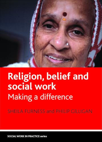 Religion, belief and social work : Making a difference
