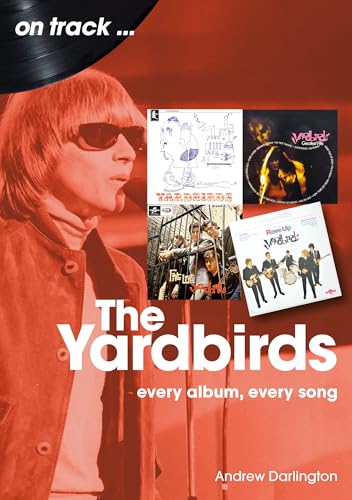 The Yardbirds On Track : Every Album, Every Song