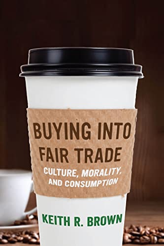 Buying into Fair Trade: Culture