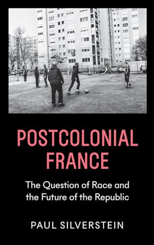 Postcolonial France: Race