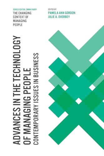 Advances in the Technology of Managing People: Contemporary Issues in Business