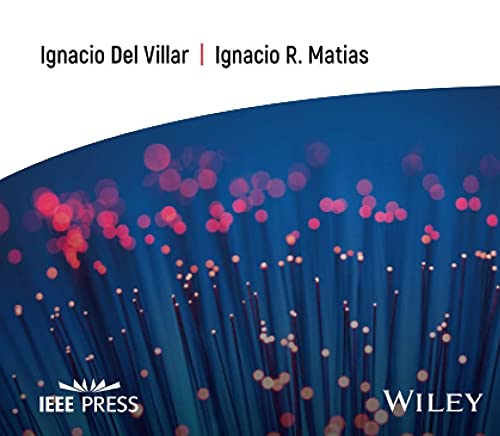 Optical Fibre Sensors : Fundamentals for Development of Optimized Devices