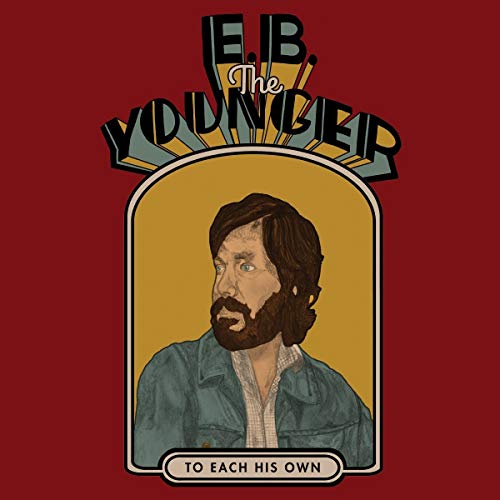Album cover for E.B. The Younger’s “To Each His Own” featuring a portrait.