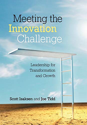 Meeting the Innovation Challenge - Leadership for Transformation and Growth