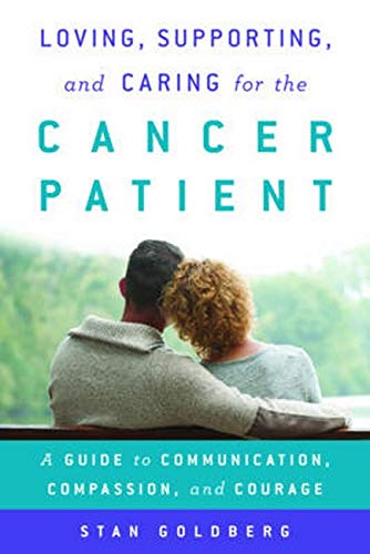 Loving Supporting Amp Caring Forcb: A Guide to Communication, Compassion, and Courage