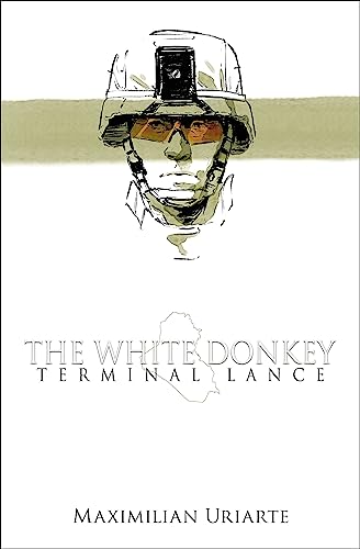 The White Donkey: Terminal Lance