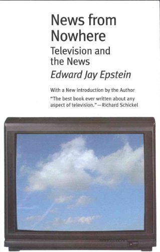 News from Nowhere : Television and the News