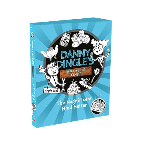 The Magnificent Mind Melter (Danny Dingle's Fantastic Finds, Book 6)