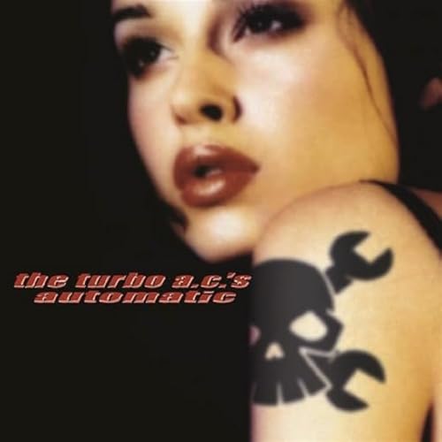 CD cover for Turbo A.C.'s "Automatic" featuring a woman and wrench skull.