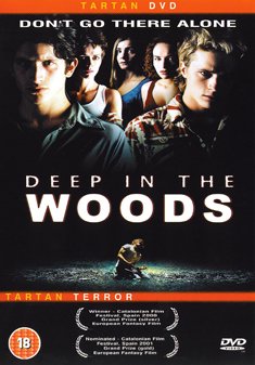 DVD cover for “Deep In The Woods” featuring a group of young people.