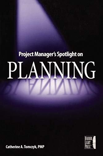 Project Managers Spotlight on Planning