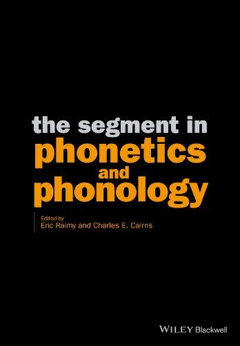 The Segment in Phonetics and Phonology