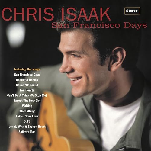 Chris Isaak album cover, "San Francisco Days," featuring artist with guitar.