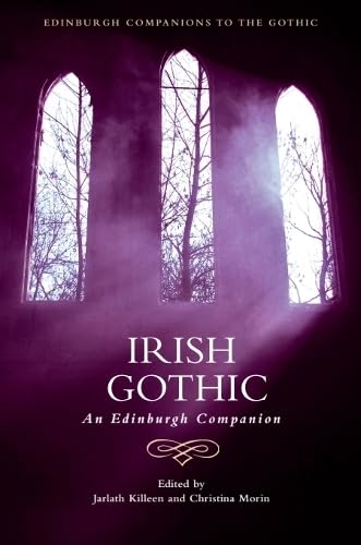 Irish Gothic : An Edinburgh Companion