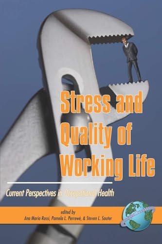 Stress and Quality of Working Life : Current Perspectives in Occupational Health