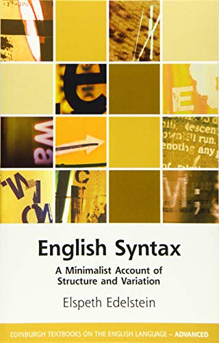 English Syntax : A Minimalist Account of Structure and Variation