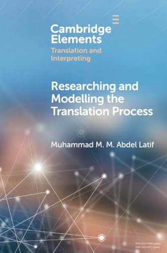 Researching and Modelling the Translation Process