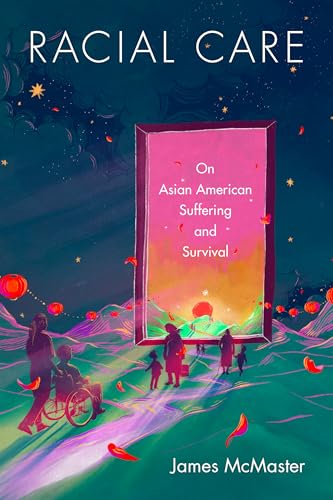 Racial Care : The Asian American Case