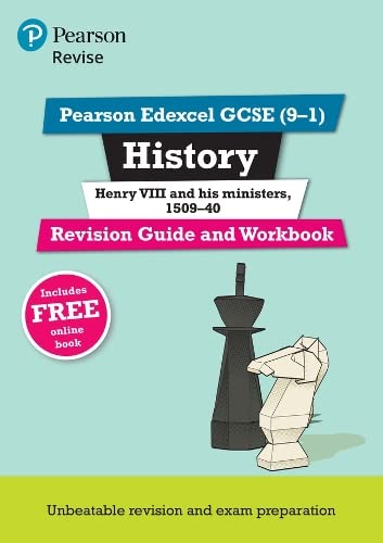 Pearson REVISE Edexcel GCSE (9-1) History Henry VIII Revision Guide and Workbook: for home learning, 2022 and 2023 assessments and exams (Revise Edexcel GCSE History 16)