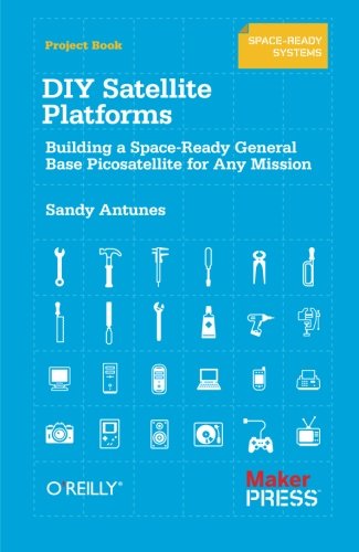 DIY Satellite Platforms: Building a Space-Ready General Base Picosatellite for Any Mission