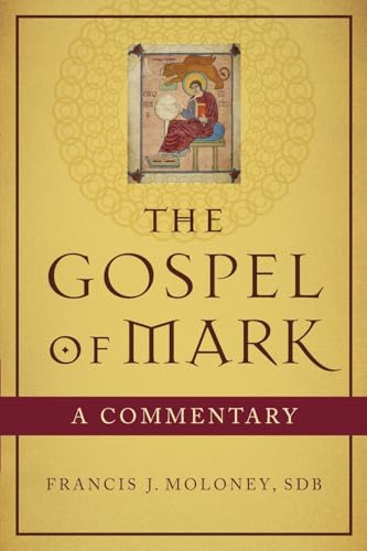The Gospel of Mark – A Commentary