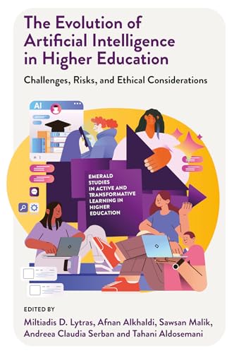 The Evolution of Artificial Intelligence in Higher Education : Challenges, Risks, and Ethical Considerations