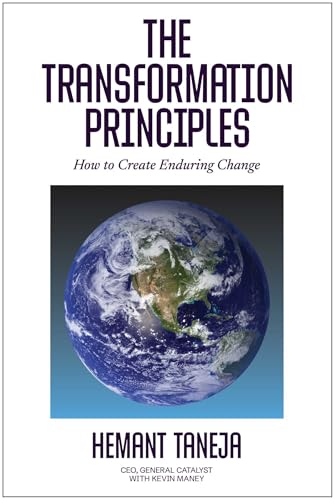 The Transformation Principles : How to Create Enduring Change