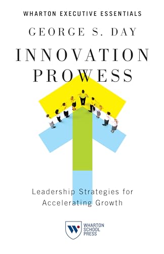 Innovation Prowess: Leadership Strategies for Accelerating Growth