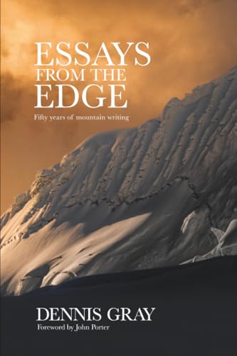 Essays from the Edge : Fifty years of mountain writing