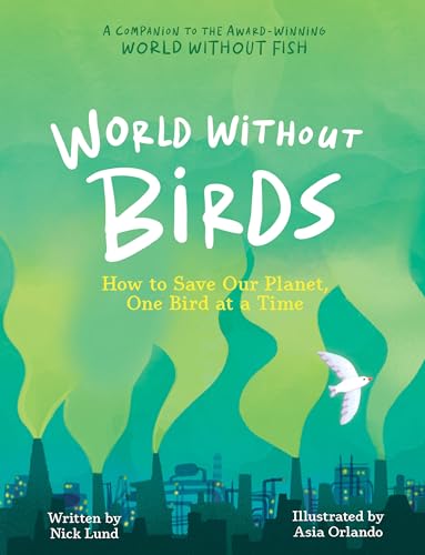 Book cover: "World Without Birds" with a bird flying near smokestacks.