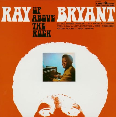 Album cover for Ray Bryant’s “Up Above The Rock” featuring a pianist.