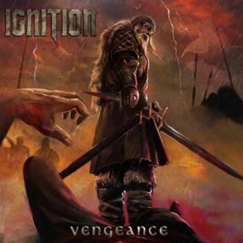 CD cover for Ignition’s “Vengeance” featuring a warrior and stormy background.