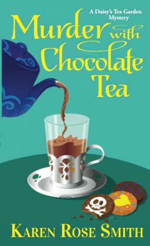 Murder with Chocolate Tea (Daisy's Tea Garden Mystery)