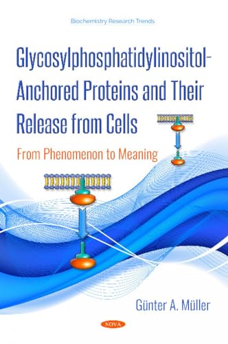 Glycosylphosphatidylinositol-Anchored Proteins and Their Release from Cells
