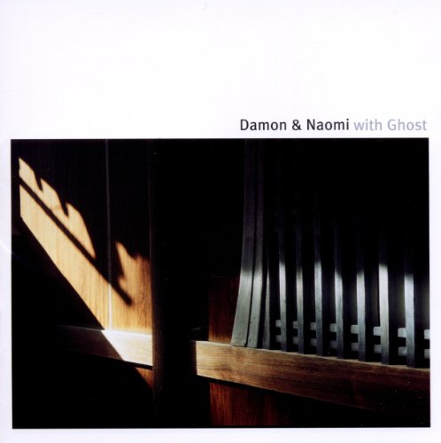 CD cover for "Damon & Naomi with Ghost" featuring abstract shadows and wood.