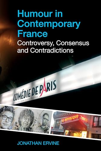Humour in Contemporary France : Controversy, Consensus and Contradictions : 3