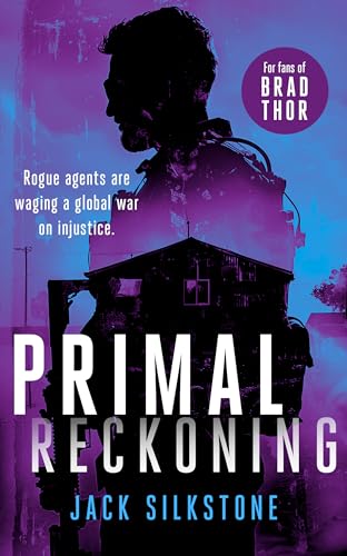 PRIMAL Reckoning : A PRIMAL action thriller