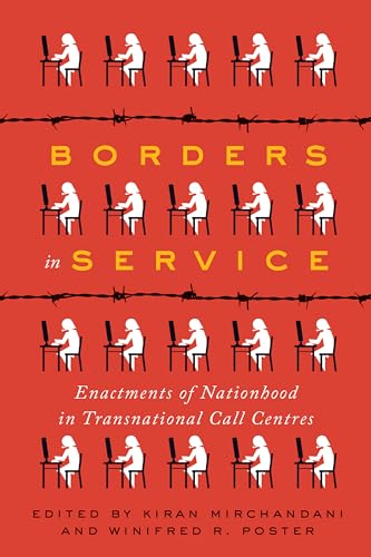 Borders in Service : Enactments of Nationhood in Transnational Call Centres
