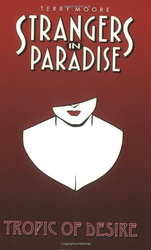Strangers In Paradise Tp Vol 10 Tropic Of Desire