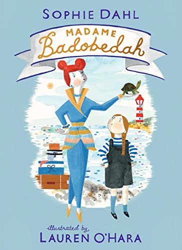 Madame Badobedah: 1