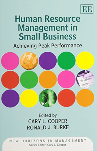 Human Resource Management in Small Business: Achieving Peak Performance