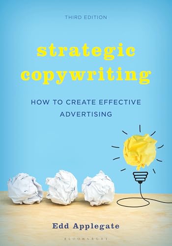Strategic Copywriting : How to Create Effective Advertising